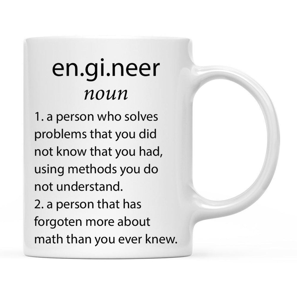 Funny Profession Quote Ceramic Coffee Mug-Set of 1-Andaz Press-Engineer Funny-