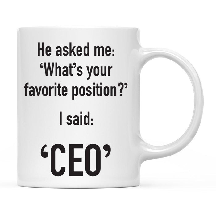 Funny Profession Quote Ceramic Coffee Mug-Set of 1-Andaz Press-Favorite-