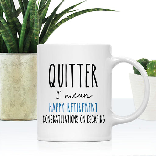 Funny Retirement Coffee Mug Gifts - 13 Designs-Set of 1-Andaz Press-Quitter-