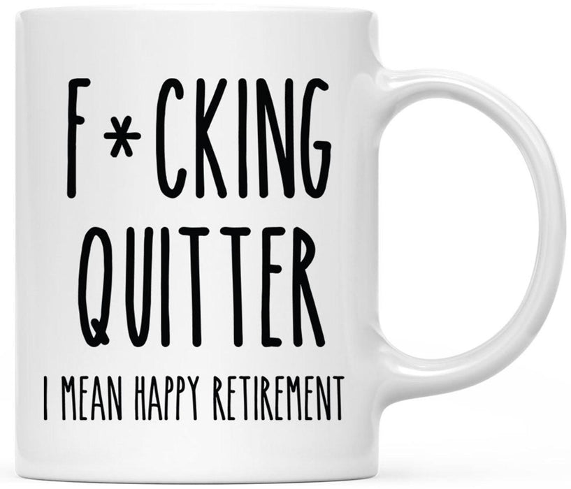 Funny Retirement Coffee Mug Gifts - 13 Designs-Set of 1-Andaz Press-F*cking Quitter-