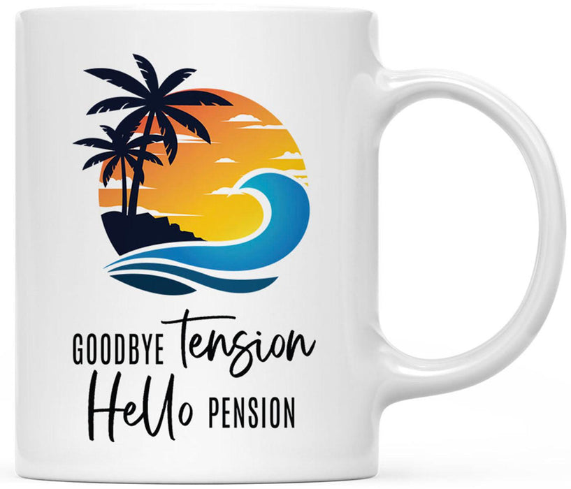 Funny Retirement Coffee Mug Gifts - 13 Designs-Set of 1-Andaz Press-Goodbye Tension-
