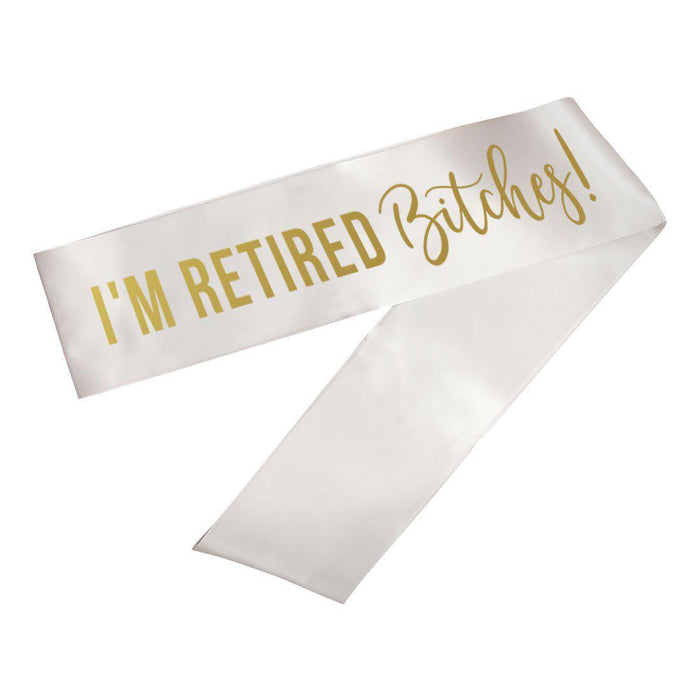 Funny Retirement Party Sashes-Set of 1-Andaz Press-Retired Bitches-
