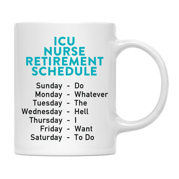 Funny Retirement Schedule Ceramic Coffee Mug Collection 1-Set of 1-Andaz Press-Retired-