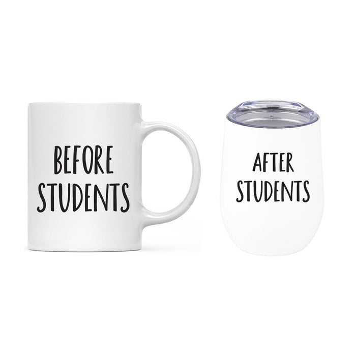 Funny Teacher Appreciation Coffee Mug & Wine Tumbler - Cute Mugs for Teacher Gifts-Set of 2-Andaz Press-Before Students & After Students-