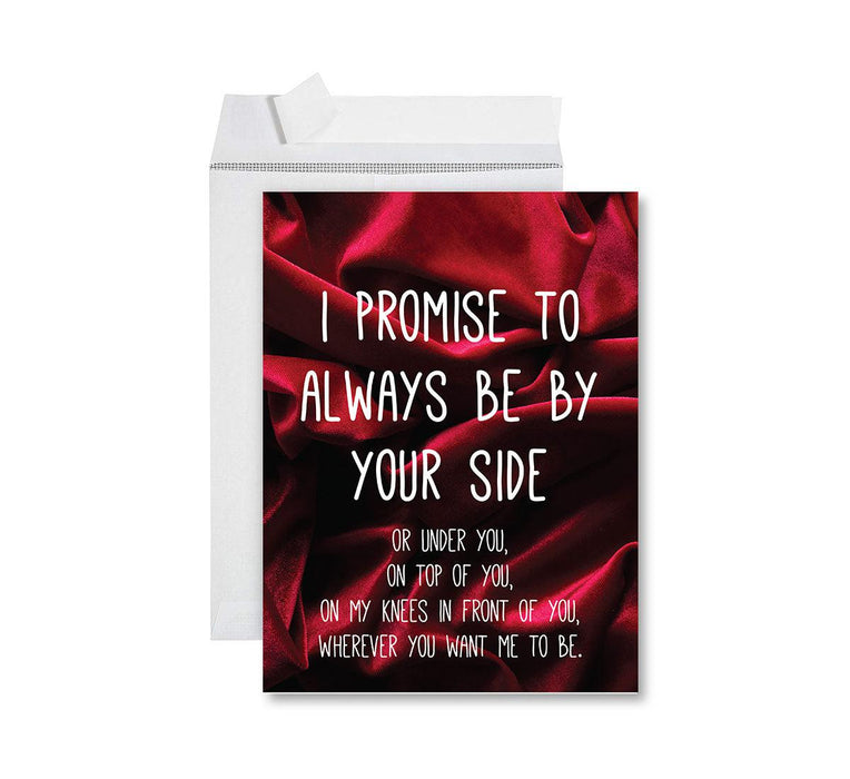 Funny Valentine's Day Jumbo Card with Envelope, Naughty Valentine's Day Greeting Card-Set of 1-Andaz Press-I Promise To Always Be By Your Side-