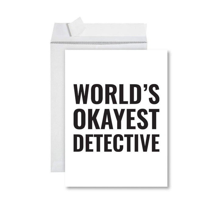 Funny World's Okayest Jumbo Greeting Card for Birthdays, Retirement, and Office Celebrations-Set of 1-Andaz Press-Detective-