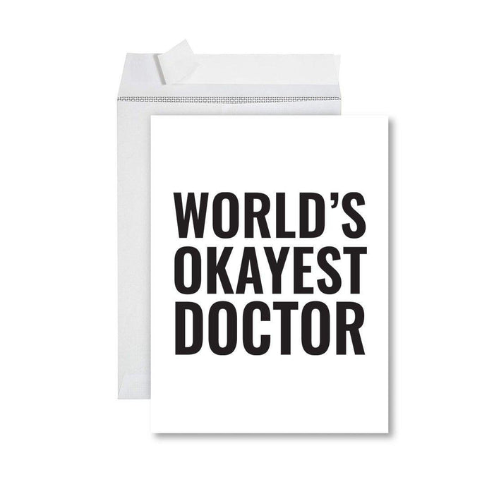 Funny World's Okayest Jumbo Greeting Card for Birthdays, Retirement, and Office Celebrations-Set of 1-Andaz Press-Doctor-