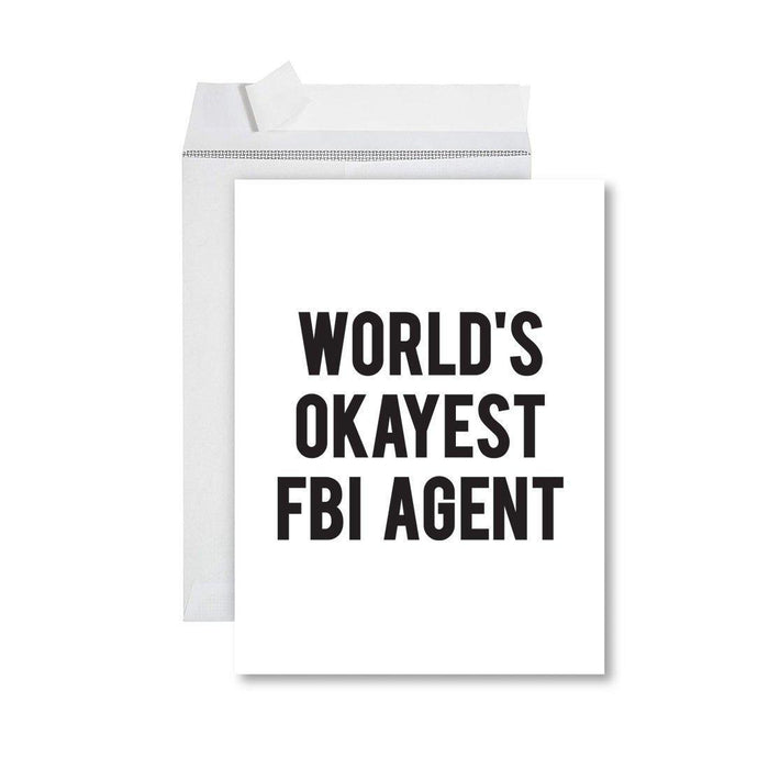 Funny World's Okayest Jumbo Greeting Card for Birthdays, Retirement, and Office Celebrations-Set of 1-Andaz Press-FBI Agent-
