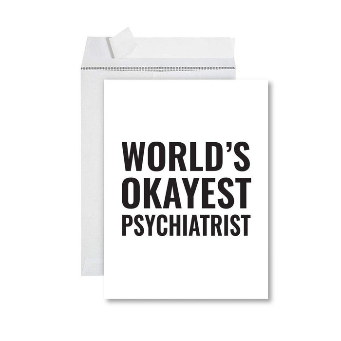 Funny World's Okayest Jumbo Greeting Card for Birthdays, Retirement, and Office Celebrations-Set of 1-Andaz Press-Psychiatrist-