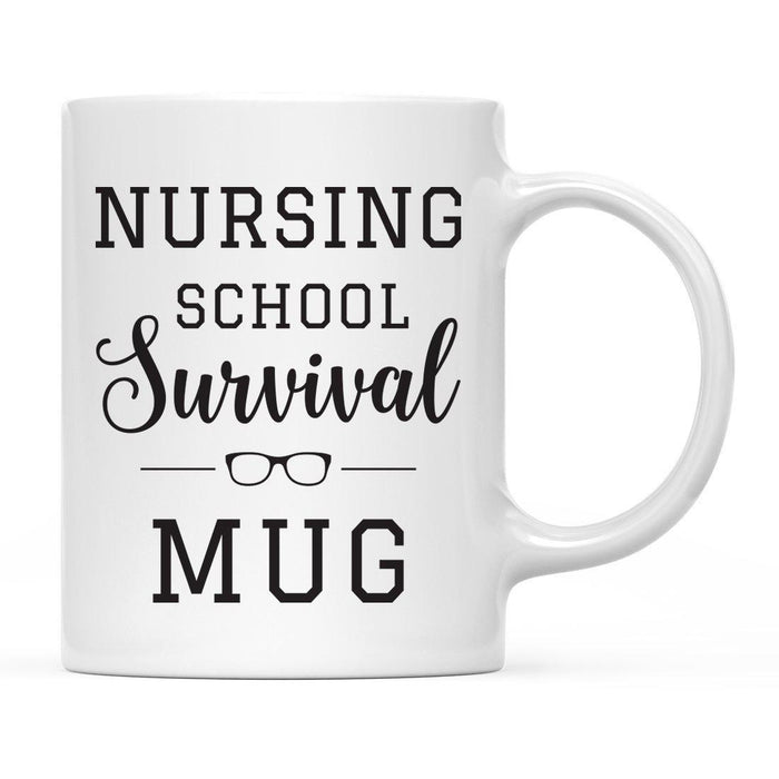 Grad School Survival Mug Ceramic Coffee Mug-Set of 1-Andaz Press-Nursing School-