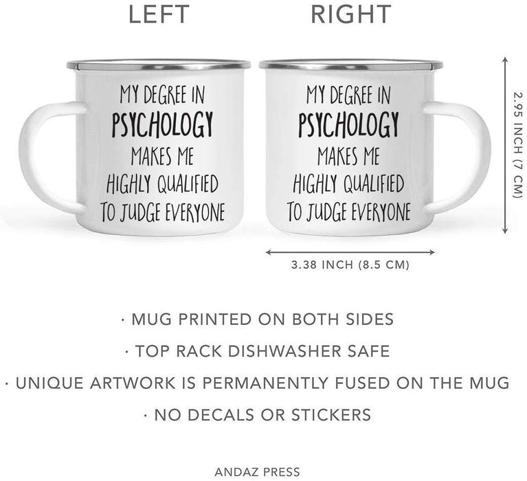 Graduation Stainless Steel Campfire Coffee Mug Gift, My Degree in Psychology Makes me Highly Qualified to Judge Everyone-Set of 1-Andaz Press-