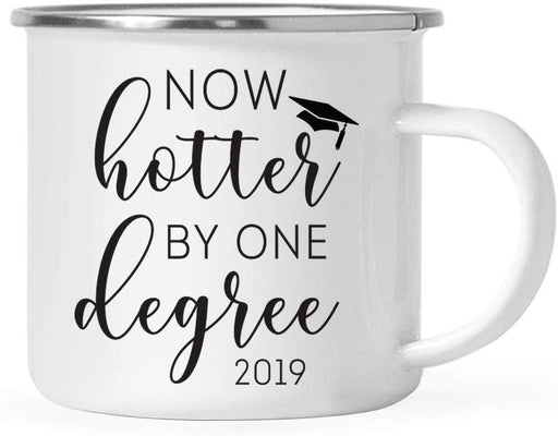 Graduation Stainless Steel Campfire Coffee Mug Gift, Now Hotter by One Degree 2019-Set of 1-Andaz Press-
