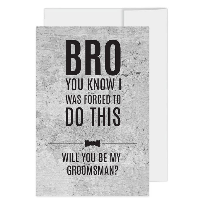 Groomsmen Proposal Cards with Envelopes, Your Service Is Required As A Groomsman-Set of 16-Andaz Press-Bro You Know I Was Forced To Do This-
