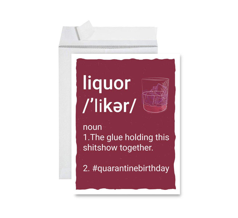 Happy Birthday Quarantine Jumbo Card for Social Distance Celebrations-Set of 1-Andaz Press-Liquor The Glue Holding This Shitshow Together-