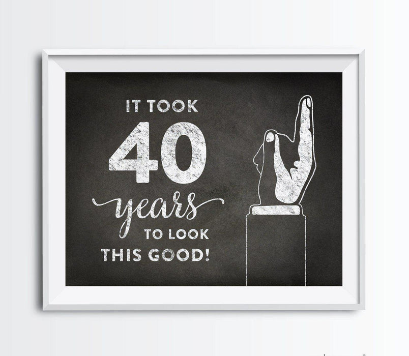 It Took X Years to Look This Good Fun Birthday Art Sign-Set of 1-Andaz Press-25-