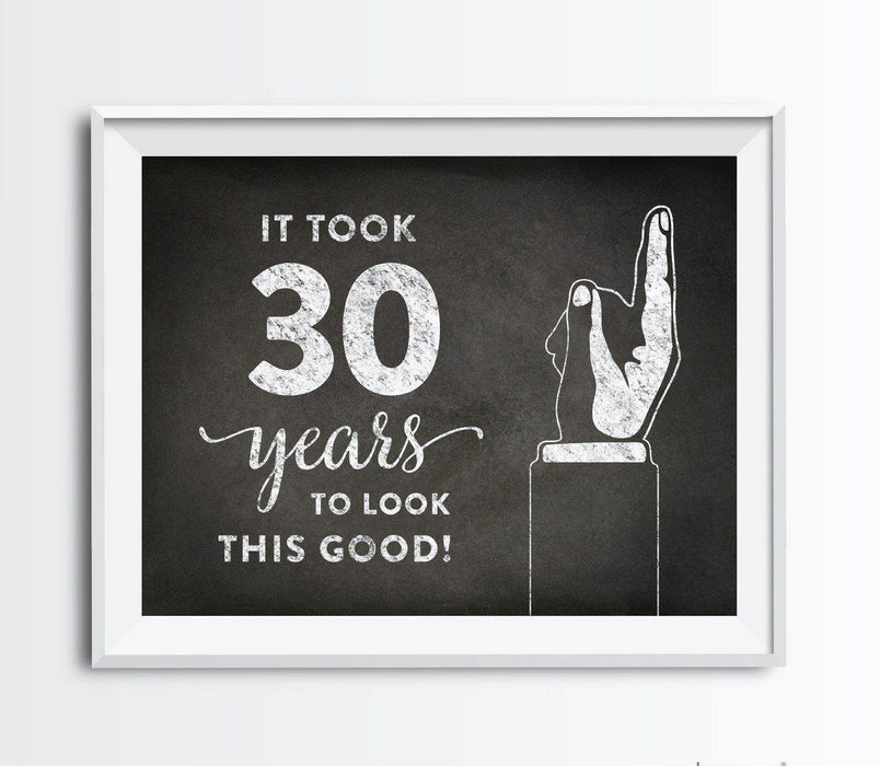 It Took X Years to Look This Good Fun Birthday Art Sign-Set of 1-Andaz Press-25-