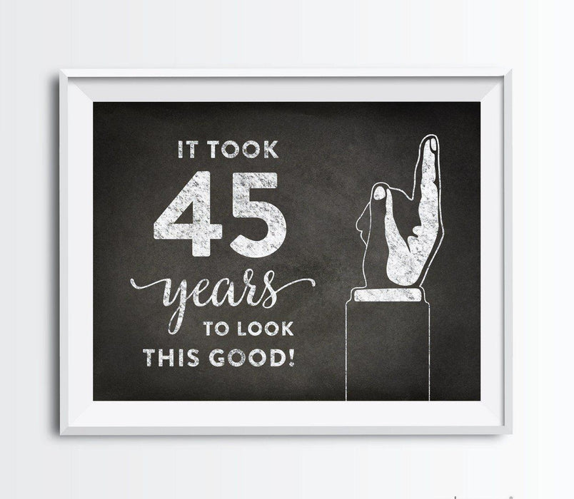 It Took X Years to Look This Good Fun Birthday Art Sign-Set of 1-Andaz Press-25-