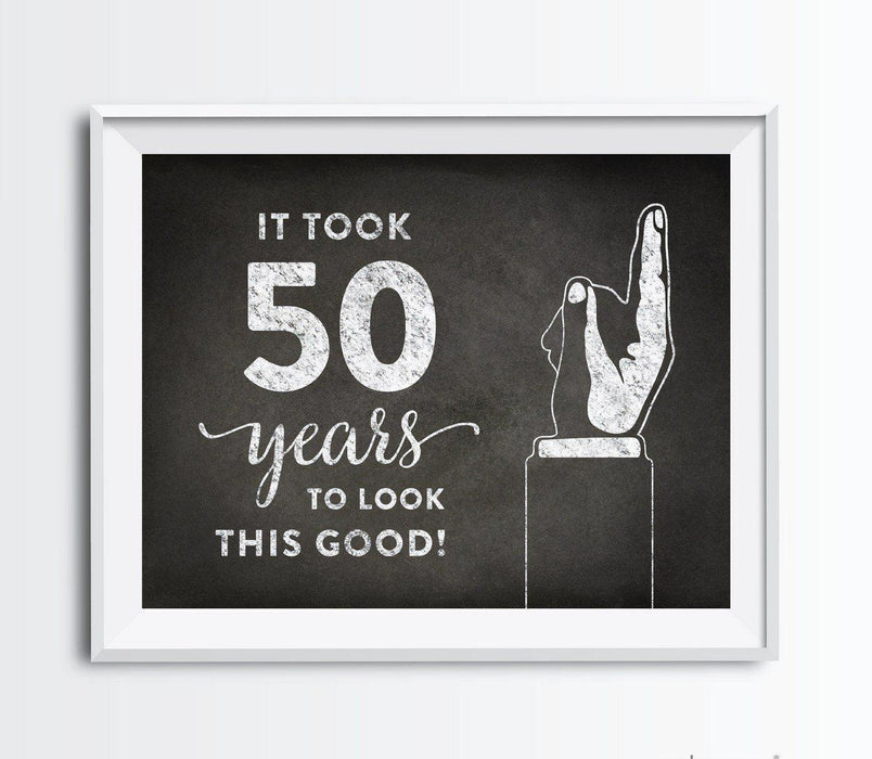 It Took X Years to Look This Good Fun Birthday Art Sign-Set of 1-Andaz Press-25-