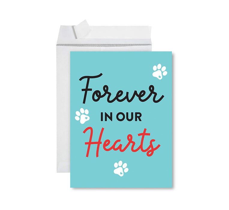 Jumbo Pet Sympathy Card with Envelope, Sorry For Your Loss Card, 8.5" x 11"-Set of 1-Andaz Press-Forever In Our Hearts-