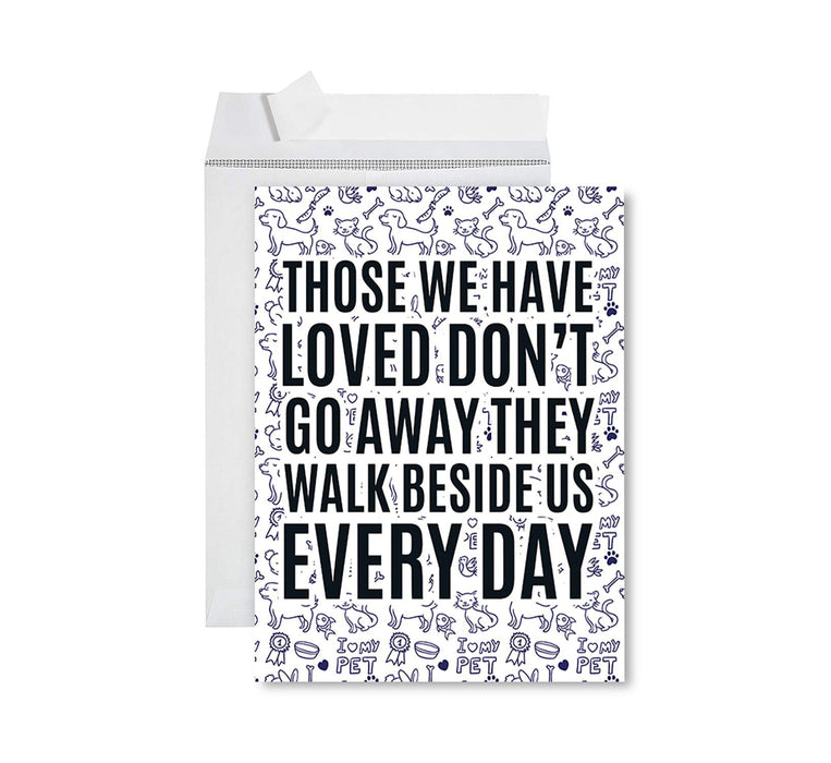 Jumbo Pet Sympathy Card with Envelope, Sorry For Your Loss Card, 8.5" x 11"-Set of 1-Andaz Press-They Walk Beside Us Every Day-