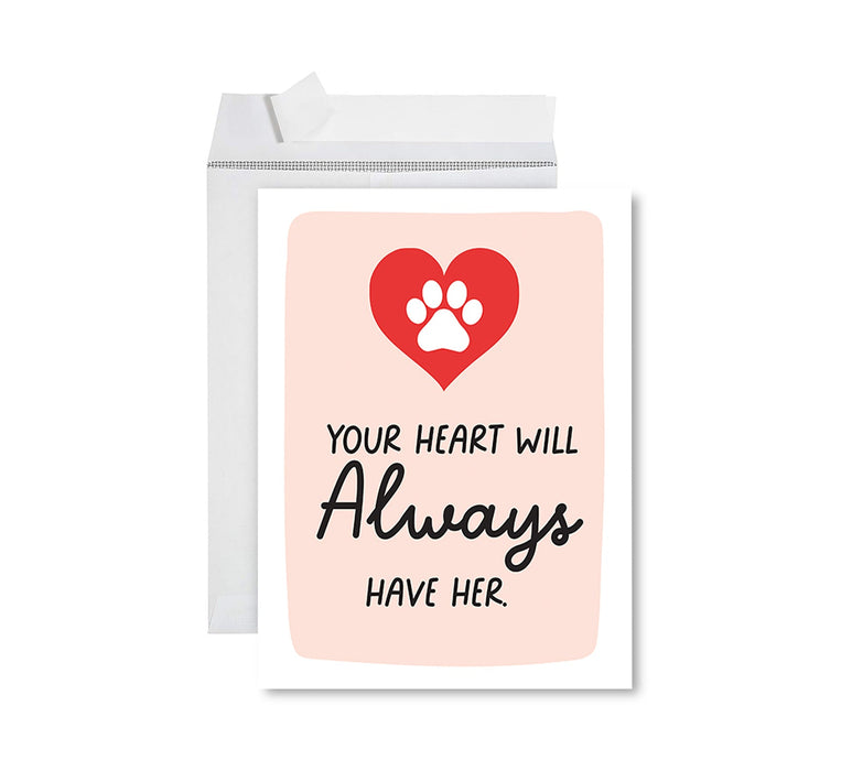 Jumbo Pet Sympathy Card with Envelope, Sorry For Your Loss Card, 8.5" x 11"-Set of 1-Andaz Press-Your Heart Will Always Have Her-
