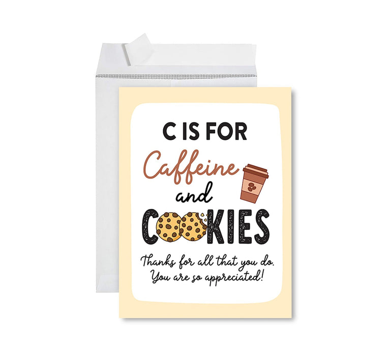 Jumbo Teacher Appreciation Cards - Best Staff Around Thank You Card with Envelope, 31 Designs-Set of 1-Andaz Press-C is For Caffeine and Cookies-