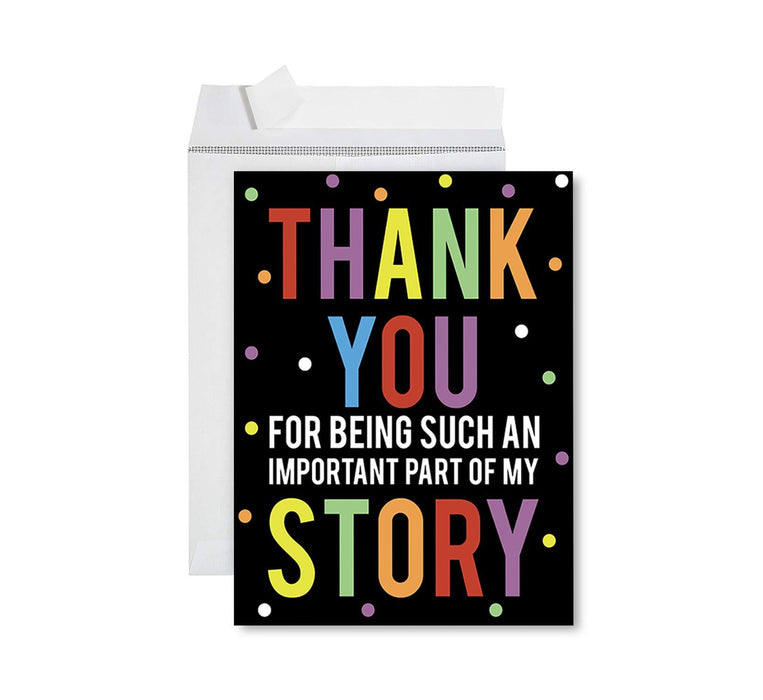 Jumbo Teacher Appreciation Cards - Best Staff Around Thank You Card with Envelope, 31 Designs-Set of 1-Andaz Press-Important Part Of My Story-