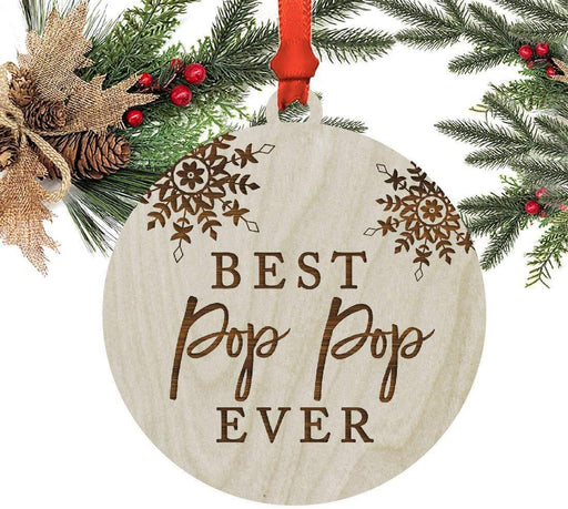 Laser Engraved Wood Christmas Ornament, Best Pop Pop Ever, Snowflakes-Set of 1-Andaz Press-