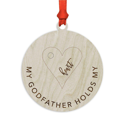 Laser Engraved Wood Christmas Ornament, My Godfather Holds My Heart-Set of 1-Andaz Press-