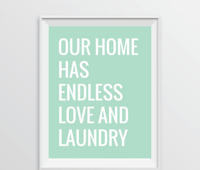 Laundry Room Wall Art Decor Graphic Signs & Prints-Set of 1-Andaz Press-Our Home Has Endless Love and Laundry-