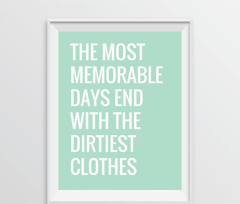 Laundry Room Wall Art Decor Graphic Signs & Prints-Set of 1-Andaz Press-The Most Memorable Days End with the Dirtiest Clothes-