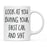 Look At You Being a Badass And Shit Milestones Ceramic Coffee Mug -Set of 1-Andaz Press-First Time Moving-