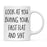 Look At You Being a Badass And Shit Milestones Ceramic Coffee Mug -Set of 1-Andaz Press-First Time Moving-
