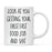 Look At You Being a Badass And Shit Milestones Ceramic Coffee Mug -Set of 1-Andaz Press-First Time Moving-