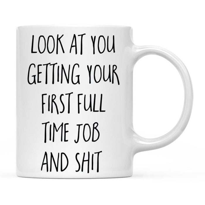 Look At You Being a Badass And Shit Milestones Ceramic Coffee Mug -Set of 1-Andaz Press-First Time Moving-