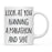 Look At You Being a Badass And Shit Milestones Ceramic Coffee Mug -Set of 1-Andaz Press-First Time Moving-