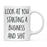 Look At You Being a Badass And Shit Milestones Ceramic Coffee Mug -Set of 1-Andaz Press-First Time Moving-