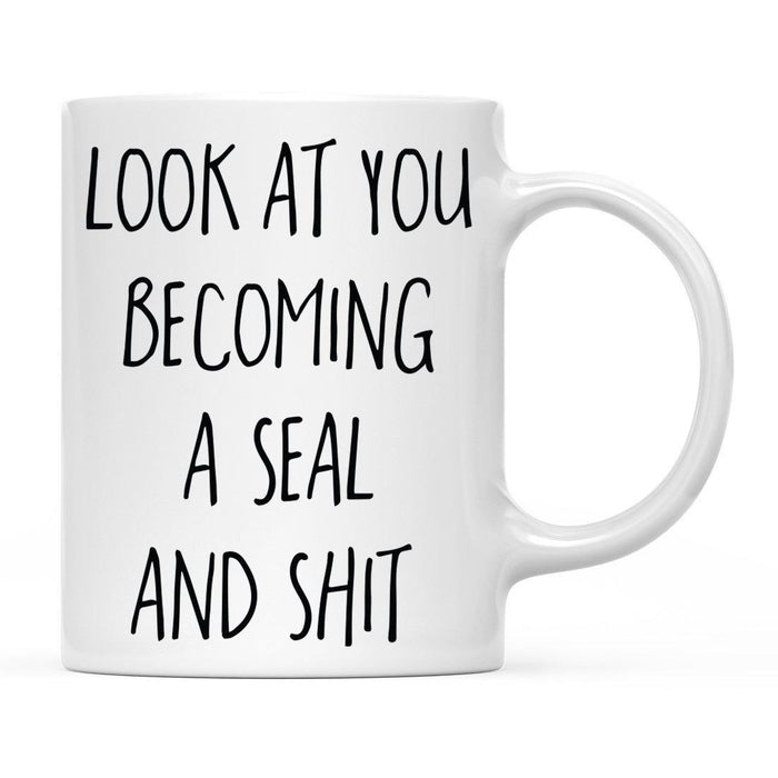 Look At You Being a Badass And Shit Milestones Ceramic Coffee Mug -Set of 1-Andaz Press-First Time Moving-