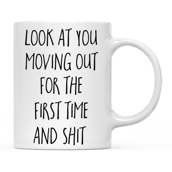 Look At You Being a Badass And Shit Milestones Ceramic Coffee Mug  -Set of 1-Andaz Press-First Time Moving-