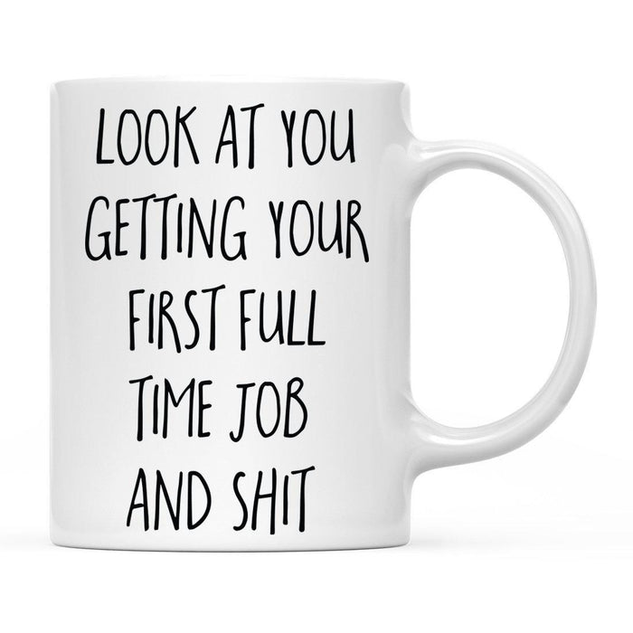 Look At You Being a Badass And Shit Milestones Ceramic Coffee Mug  -Set of 1-Andaz Press-Job-