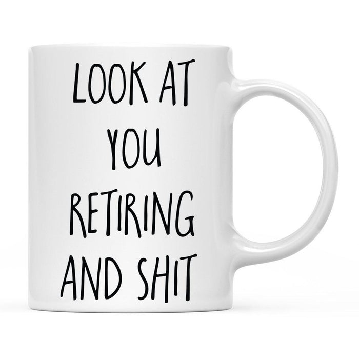 Look At You Being a Badass And Shit Milestones Ceramic Coffee Mug  -Set of 1-Andaz Press-Retiring-