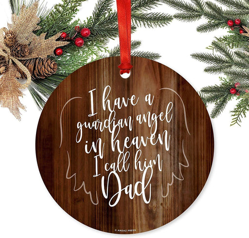 Memorial Metal Christmas Ornament, I Have a Guardian Angel in Heaven, I Call Him Dad-Set of 1-Andaz Press-