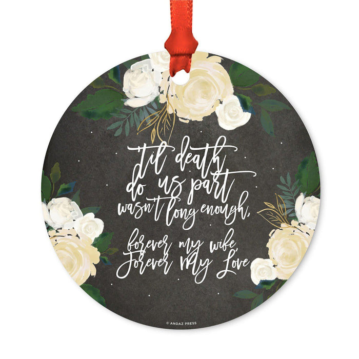 Memorial Round Metal Christmas Ornament, No Longer By My Side-Set of 1-Andaz Press-My Wife-