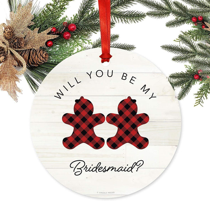 Metal Christmas Ornament, Will You Be My Bridesmaid?, Lumberjack Buffalo Red Plaid-Set of 1-Andaz Press-