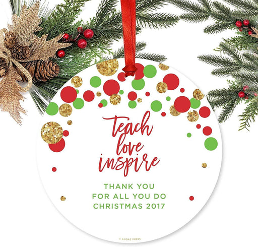 Metal Christmas Ornament,Teach Love Inpsire Thank You for All You Do Christmas, Custom Year, Red Green Gold Glittering-Set of 1-Andaz Press-