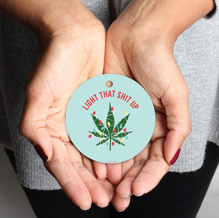 Metal Christmas Ornaments, Light That Shit Up Pot Leaf as Christmas Tree Graphic-Set of 1-Andaz Press-