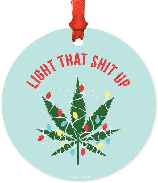Metal Christmas Ornaments, Light That Shit Up Pot Leaf as Christmas Tree Graphic-Set of 1-Andaz Press-