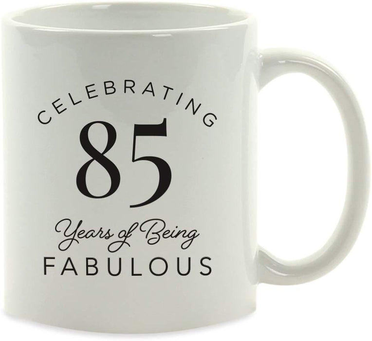 Milestone Birthday Funny Coffee Mug Gag Gift, Celebrating 85 Years of Being Fabulous-Set of 1-Andaz Press-