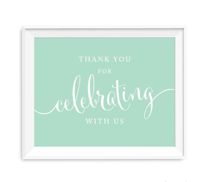 Mint Green Wedding Signs-Set of 1-Andaz Press-Thank You For Celebrating With Us-