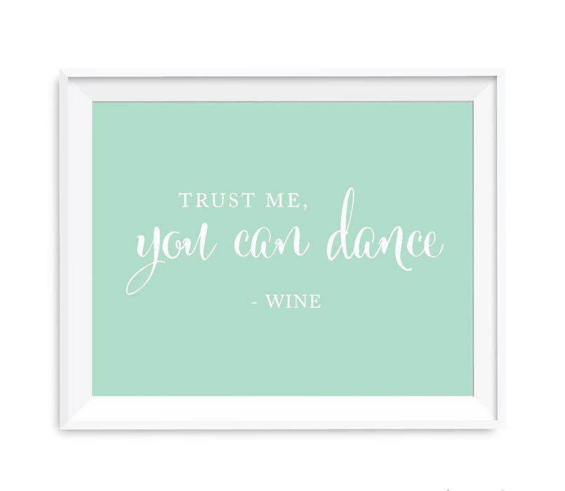 Mint Green Wedding Signs-Set of 1-Andaz Press-Trust Me, You Can Dance - Wine-